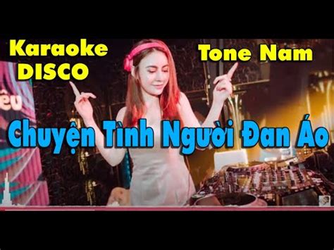 Chuy N T Nh Ng I An O Karaoke Remix Disco Tone Nam Bass C Ng Beat