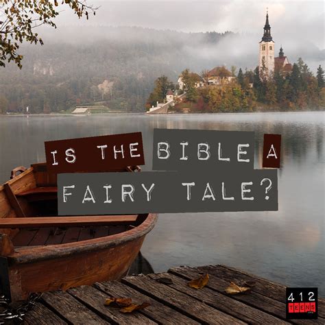 Is The Bible A Fairy Tale