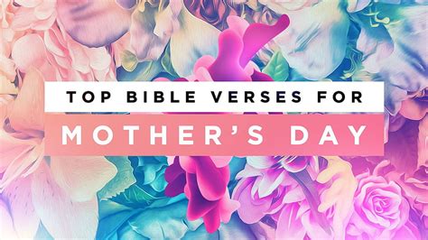 Top Bible Verses For Mother S Day Bonus Famous Bible Quotes Hd