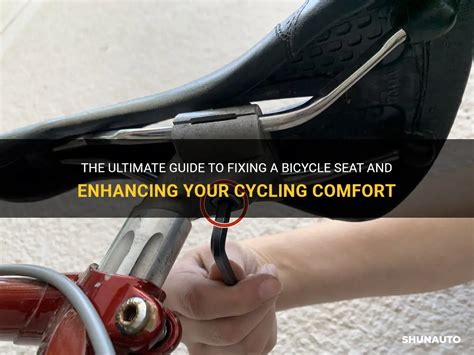The Ultimate Guide To Fixing A Bicycle Seat And Enhancing Your Cycling ...