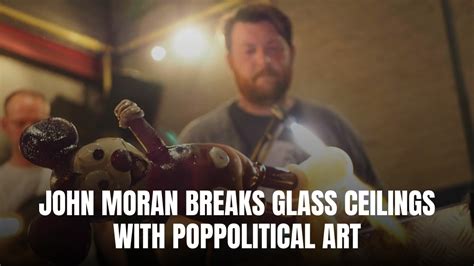 American Glass Artist John Moran Breaks Glass Ceilings With