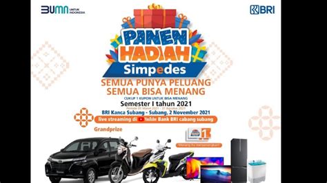 PANEN HADIAH SIMPEDES PHS SMT II 2021 TAHUN 2021 BRI KANCA SUBANG