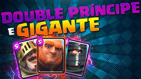 Este Deck De Double Prince EstÁ A Dominar O Clash Royale Youtube