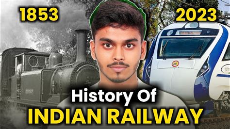 Indian Railways 1853 To 2023 History Timeline History Of Indian