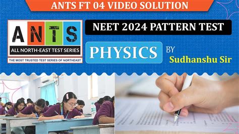 ANTS FT #04: Physics Video Solution | NEET Pattern Test | Potential