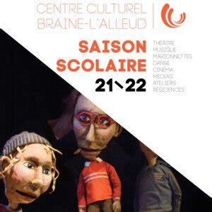 Programmation Centre Culturel De Braine L Alleud