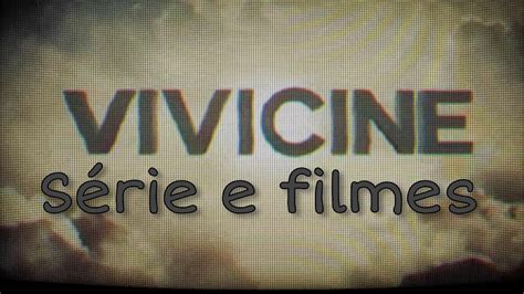 Vivi Cine S Rie E Filmes Youtube