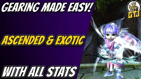 Gw Gearing Made Easy Get Exotic Ascended Gear With Any Stat Easily