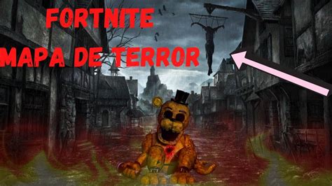 O MAPA DE TERROR MAIS ASSUSTADOR DO FORTNITE HORROR MAP 4 YouTube