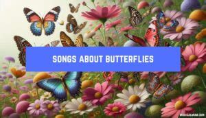 19 Songs About Butterflies - Musical Mum