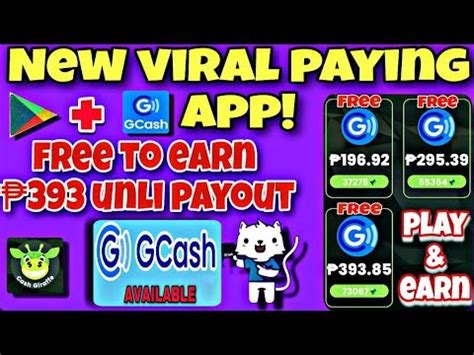 NEW VIRAL PAYING APP FREE 393 UNLI PAYOUT DIRECT PAYPAL TO GCASH