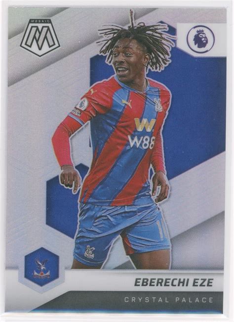 EBERECHI EZE 2021 22 MOSAIC EPL SILVER PRIZM 132 QTY EBay