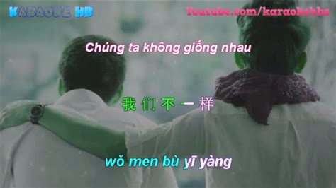 Wo Men Bu Yi Yang Pinyin Lyric Chúng Ta Không Giống Nhau Vietsub