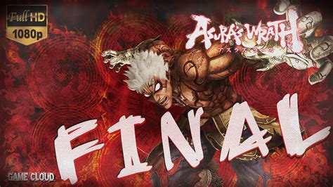 Asura´s Wrath Gameplay Español Ps3 Episodio Final Walkthrough Sin