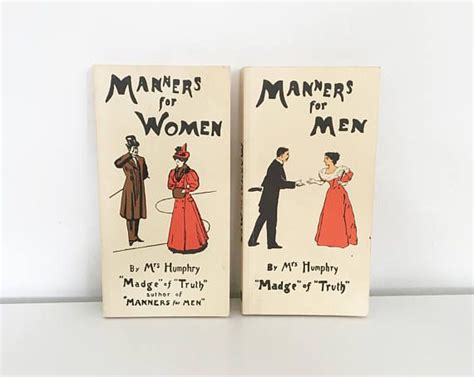 Etiquette Books Manners For Men And Manners For Women Originally Published In 1897 These