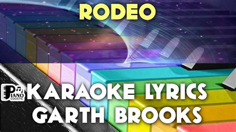 Rodeo Garth Brooks Karaoke Lyrics Version Psr S975 Youtube