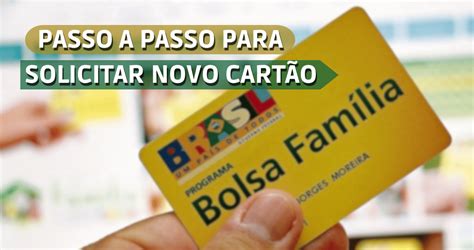 Novo cartão do Bolsa Família passo a passo para solicitar