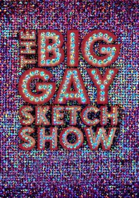 The Big Gay Sketch Show Streaming Online