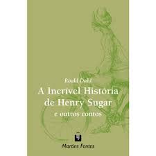 A Incr Vel Hist Ria De Henry Sugar E Outros Contos Livraria Sonhe Livros