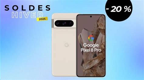 Le Plus Performant Des Smartphones Google Pixel Profite Dune R Duction