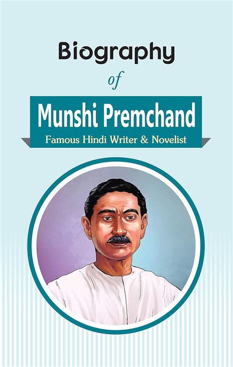 Biography Of Munshi Premchand Famous Hindi Writer Novelist EBook