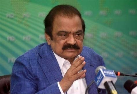 Govt Will Not Bow Down To Imrans Stubbornness Rana Sana Ullah