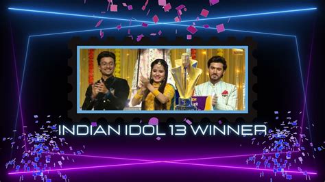 Indian Idol 13 Winner Name Know The Prize Money And Where To Watch The