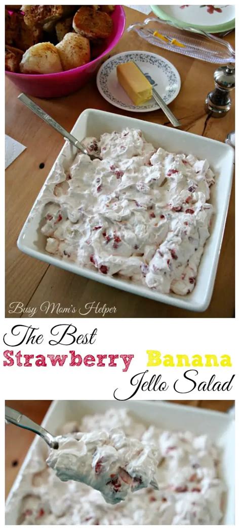 The Best Strawberry Banana Jello Salad