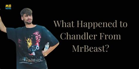 Is Chandler From MrBeast Married?