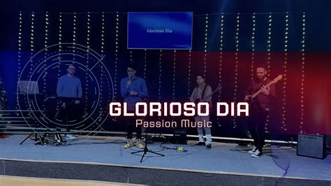 COVER GLORIOSO DIA PASSION MUSIC ElvisyJess YouTube