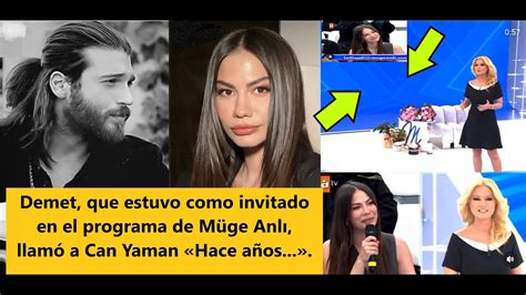 Demet Que Estuvo Como Invitado En El Programa De M Ge Anl Llam A