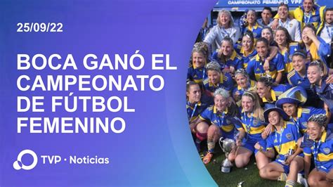 F Tbol Femenino Boca Se Consagr Campe N Youtube