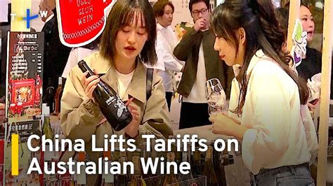 China Lifts Tariffs On Australian Wine After Three Years Of Enforcement