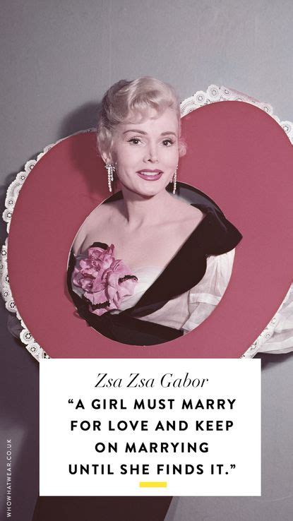 The Best Zsa Zsa Gabor Quotes Of All Time Who What Wear