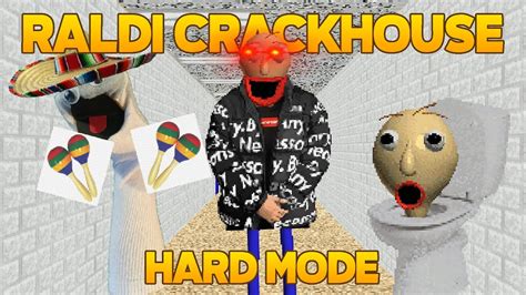 Baldi Drip Is Bossfight Raldi S Crackhouse Part Hard Mode Baldi