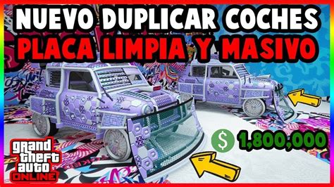 NUEVO COMO DUPLICAR COCHES PLACA LIMPIA MASIVO GTA V ONLINE DINERO