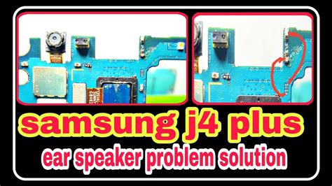 How To Samsung J4plus Ear Speaker Problem Solution Cara Solusi Masalah