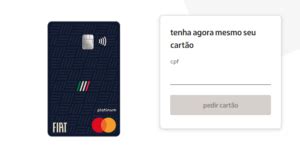 Como Fazer A Solicita O Do Cart O De Cr Dito Fiat Platinum Webdinheiro