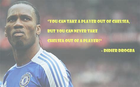 Didier Drogba Quotes. QuotesGram