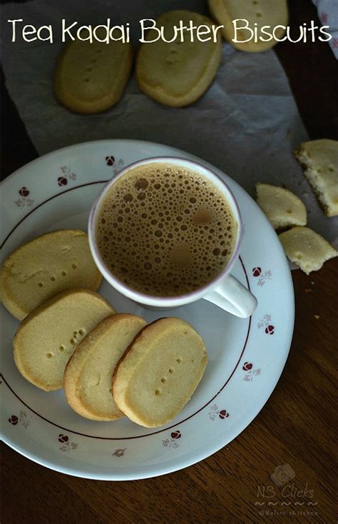 Tea Shop Style Butter Biscuits Tea Kadai Butter Biscuits ~ Nalini Skitchen