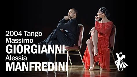 2004 Massimo Giorgianni And Alessia Manfredini Tango YouTube