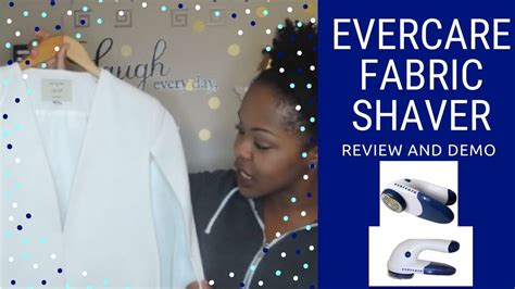 Evercare Fabric Shaver Review And Demo Youtube