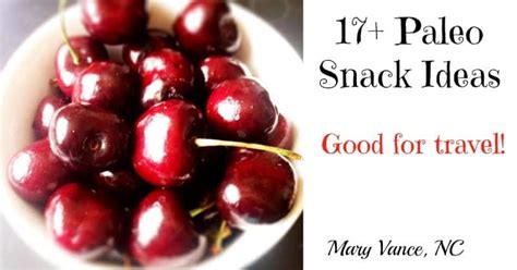 Paleo Snack Recipes And Ideas Mary Vance Nc