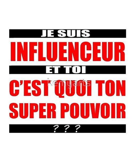 A Red And Black Sign That Says Je Suis Influenceur Etoi