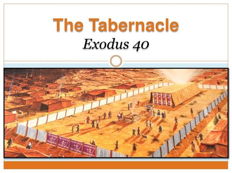 PPT - The Tabernacle Exodus 40 PowerPoint Presentation, free download - ID:2534966