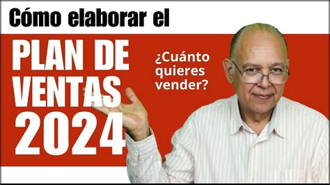 Como Elaborar El Plan De Ventas 2024 Youtube