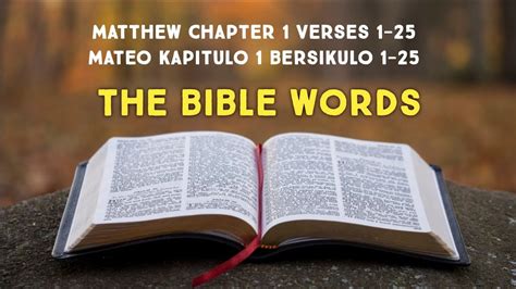 The Bible Words Matthew Chapter 1 Verses 1 25 English Tagalog Youtube