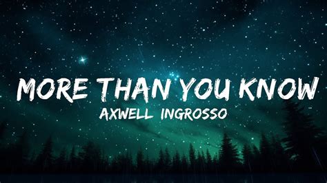 Axwell Ingrosso More Than You Know Lyrics Best Vibing Music