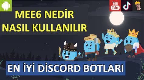 MEE6 NEDİR NE İŞE YARAR NASIL KULLANILIR NASIL EKLENİR YouTube