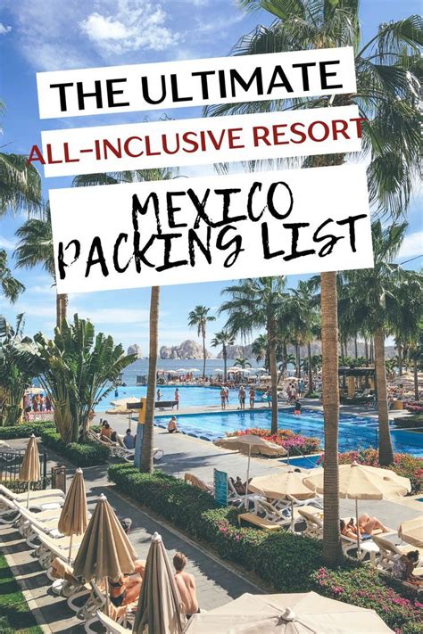 What To Pack For An All Inclusive Resort In Mexico Mexico Resorts